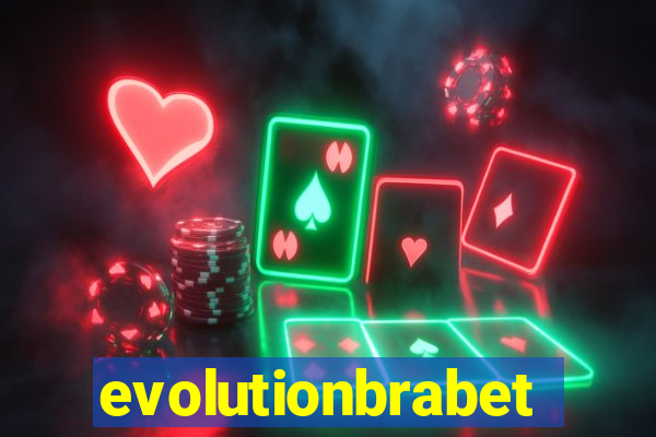 evolutionbrabet