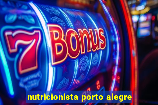 nutricionista porto alegre