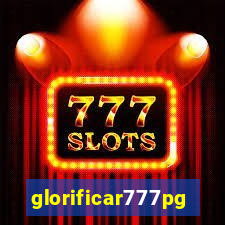 glorificar777pg.com