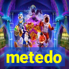 metedo