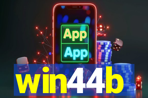 win44b